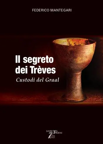 Il Segreto dei Trèves. Custodi del Graal Sconto