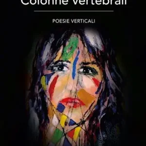 A Buon Prezzo Colonne vertebrali. Poesie verticali