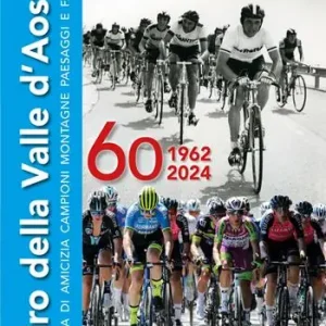 Spedito Oggi Giro della Valle d‘Aosta. Storia di amicizia campioni montagne paesaggi e fatica