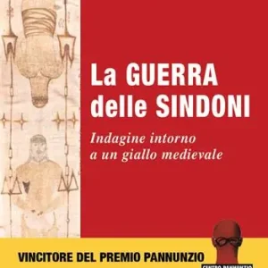 Bestseller La guerra delle sindoni. Indagine intorno a un giallo medievale