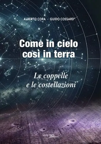 Offerta Come in cielo così in terra. Le coppelle e le costellazioni