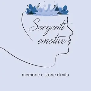 Scelto Dai Clienti Sorgenti emotive. Memorie e storie di vita