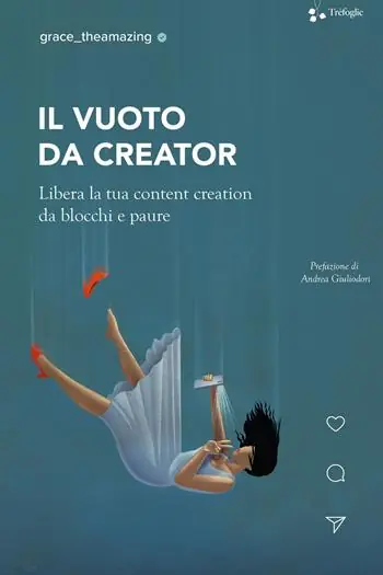 Vendita Finale Il vuoto da creator. Libera la tua content creation da blocchi e paure