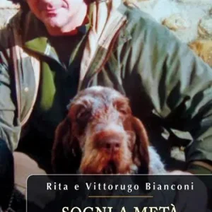 Sogni a metà. In ricordo di Leonardo Bianconi Promozione Esclusiva