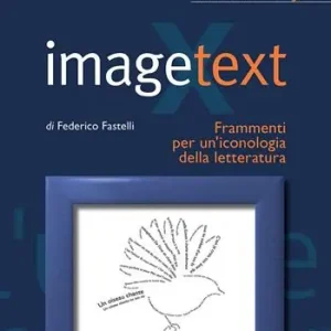 Imagetext. Frammenti per un‘iconologia della letteratura Compra Oggi Stesso
