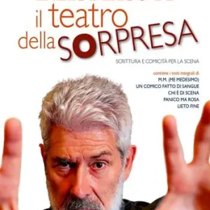 Il teatro della sorpresa. Scrittura e comicità per la scena Sconto
