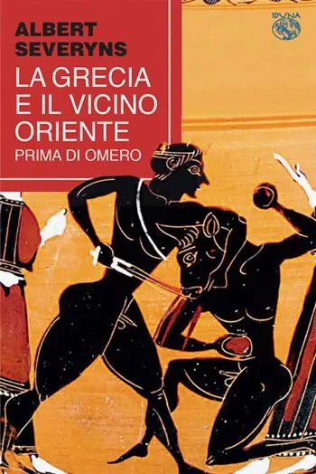 La Grecia e il Vicino Oriente prima di Omero Promozione