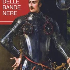 Miglior Prezzo Giovanni delle Bande Nere