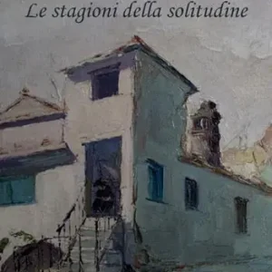 Più Venduto Le stagioni della solitudine