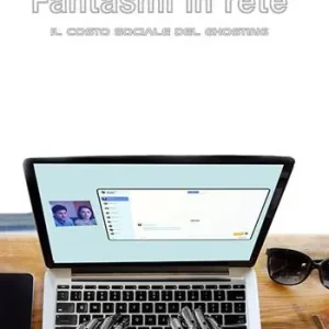 Solo Oggi Fantasmi in rete. Il costo sociale del ghosting