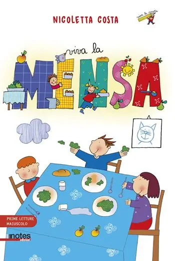 Viva la mensa. Prime letture. Ediz. illustrata Solo Oggi