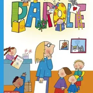Viva le parole. Prime letture. Ediz. illustrata Ultime Pezzi