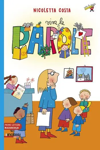 Viva le parole. Prime letture. Ediz. illustrata Ultime Pezzi