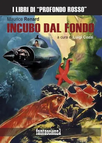 Incubo dal fondo. Ediz. integrale Spedito Oggi