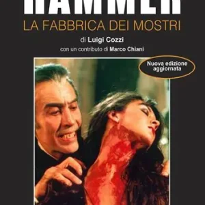 Hammer. La fabbrica dei mostri. Ediz. illustrata Novità