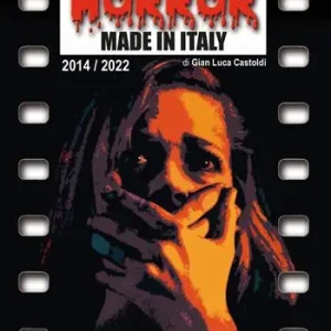 Guida al cinema horror made in Italy. Vol. 2 2014-2022 Sconto