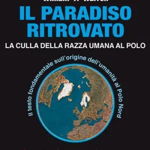 Bestseller Il paradiso ritrovato. La culla della razza umana al Polo Nord
