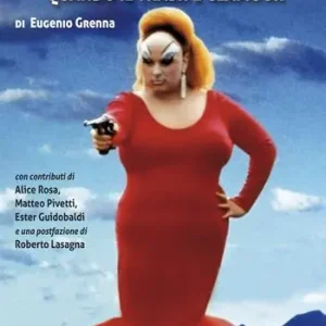 John Waters e il suo cinema. Quando il trash è glamour. Ediz. illustrata Pagamento Sicuro