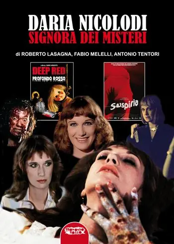 Daria Nicolodi. Signora dei misteri. Ediz. illustrata Nuovo Arrivo