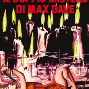 Direttamente Dal Produttore Il doppio mistero di Max Dave. Ediz. illustrata
