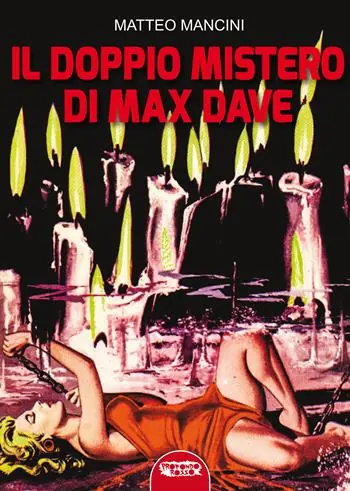 Direttamente Dal Produttore Il doppio mistero di Max Dave. Ediz. illustrata