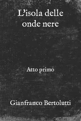 Promozione L‘ isola delle onde nere