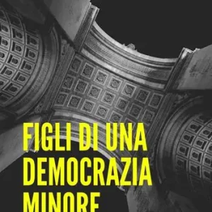 Figli di una democrazia minore Professionale