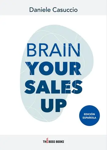 Brain your sales up. Ediz. spagnola Saldi