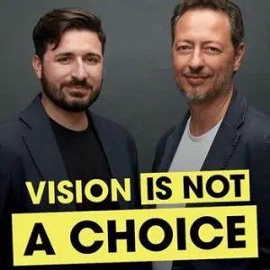 Vision is not a choice. Guida per aspiranti visionari Più Venduto