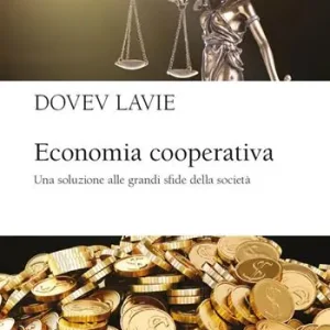 Economia cooperativa. Una soluzione alle grandi sfide della società Offerta Speciale