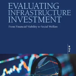 Affare Evaluating infrastructure investment. From financial viability to social welfare