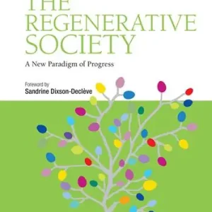 Sconto The regenerative society. A new paradigm of progress