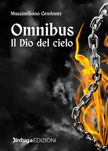 Ultima Occasione Omnibus. Il Dio del cielo