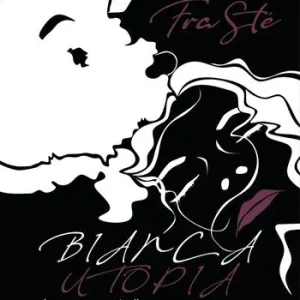 Bianca utopia. La mia più bella cosa mai successa Compra Oggi Stesso