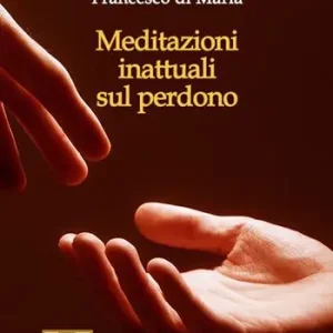Economico Meditazioni inattuali sul perdono