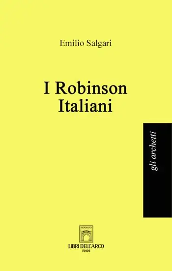 I Robinson italiani Compra Oggi Stesso