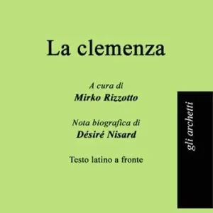 Novità La clemenza. Testo latino a fronte