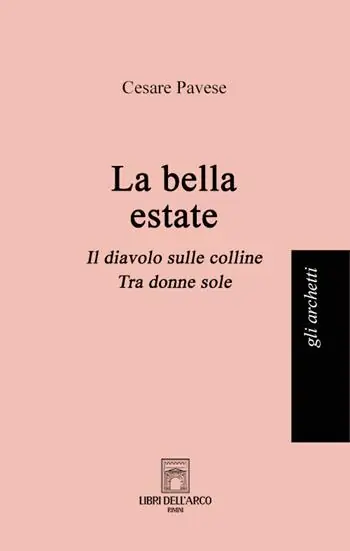 La bella estate La bella estate-Il diavolo sulle colline-Tra donne sole A Buon Prezzo
