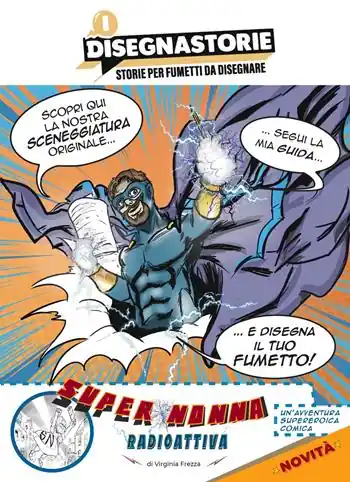 Occasione I disegnastorie super nonna. Radioattiva