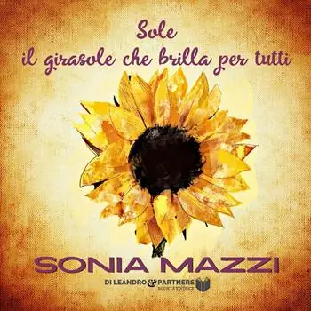 Sole il girasole che brilla per tutti. Ediz. speciale Spedito Oggi