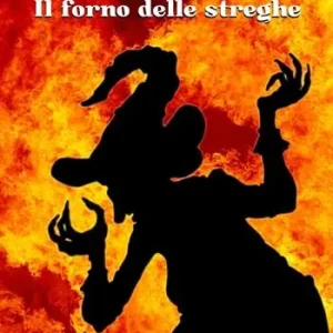 Scelto Dai Clienti Il forno delle streghe
