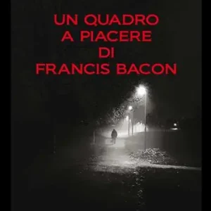 Promozione Un quadro a piacere di Francis Bacon