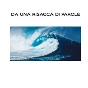 Da una risacca di parole Solo Oggi
