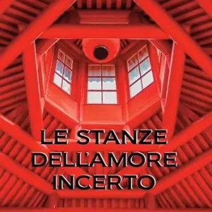 Le stanze dell‘amore incerto Promozione