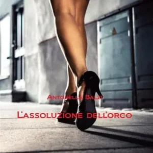 L‘assoluzione dell‘orco Più Venduto