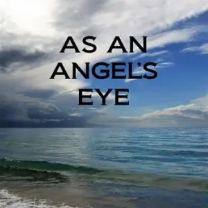 As an angel‘s eye Solo Oggi