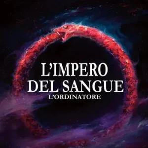 Compra Oggi Stesso L‘ordinatore. L‘impero del sangue