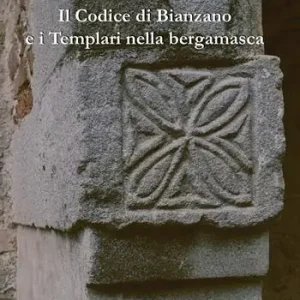 Offerta Lampo Il codice di Bianzano e i templari nella bergamasca