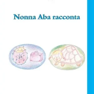 Nonna Aba racconta Promozione Esclusiva