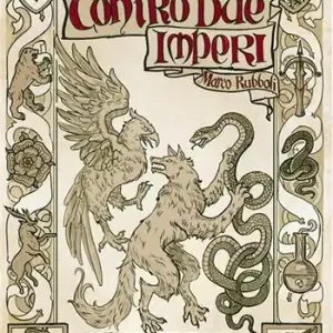 Contro due imperi. Per la corona d‘acciaio. Vol. 2 Professionale